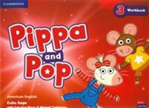 Obrazek Pippa and Pop Level 3 Workbook American English