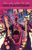 Książka : Dom Slaugh... - James Tynion IV