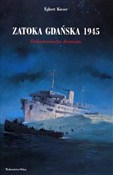 Książka : Zatoka Gda... - Egbert Kieser