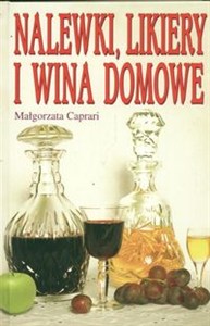 Picture of Nalewki likiery i wina domowe