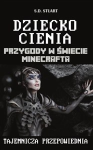 Obrazek Dziecko Cienia Przygody w świecie Minecrafta Tom 11