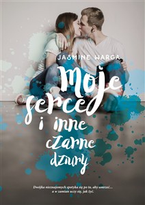 Obrazek Moje serce i inne czarne dziury