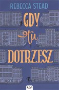 Książka : Gdy tu dot... - Rebecca Stead