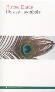 Obrazek Obrazy i symbole Szkice o symbolice magiczno - religijnej