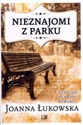 Nieznajomi... - Joanna Łukowska -  books in polish 