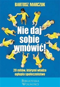 Obrazek Nie daj sobie wmówić
