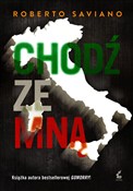 Chodź ze m... - Roberto Saviano -  books from Poland