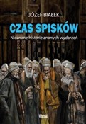Czas spisk... - Józef Białek -  Polish Bookstore 