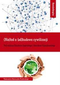 Obrazek (Nie)ład a (od)budowa cywilizacji