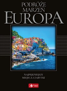 Obrazek Podróże marzeń. Europa