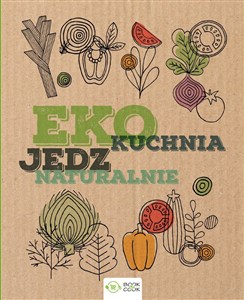 Picture of EKO Kuchnia Jedz naturalnie