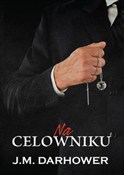polish book : Na celowni... - J.M. Darhower