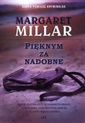 Zobacz : Pięknym za... - Margaret Millar