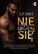 Nie zbliża... - A.P. Mist -  foreign books in polish 