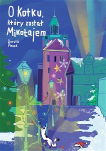 Picture of O kotku, który został Mikołajem