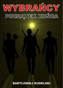 Picture of Wybrańcy Początek końca