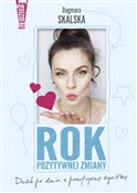 polish book : Rok pozyty... - Dagmara Skalska