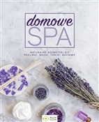 Zobacz : Domowe SPA... - Opracowanie Zbiorowe