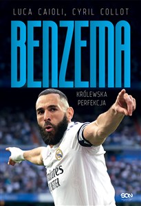 Obrazek Karim Benzema Królewska perfekcja