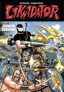 Obrazek Likwidator znów w Ukrainie