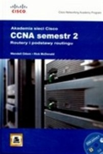 Obrazek Akademia Sieci Cisco CCNA semestr 2 Routery i podstawy routingu + CD