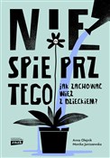 polish book : Nie spiepr... - Monika Janiszewska, Anna Olejnik