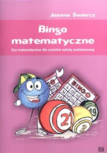 Obrazek Bingo matematyczne Gry matematyczne dla uczniów szkoły podstawowej