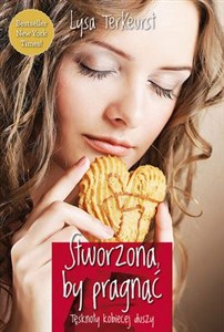 Obrazek Stworzona, by pragnąć Tęsknoty kobiecej duszy.