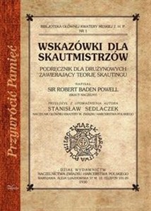 Obrazek Wskazówki dla skautmistrzów Podręcznik dla drużynowych zawierający teorię skautingu