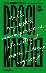 Obrazek Drogi nadziei Walki zwycięskie, czasem przegrane, ale w których razem możemy zwyciężyć.