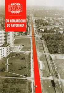 Obrazek Od Komandorii do Antoninka