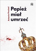 Papież mia... - Antonio Preziosi -  books in polish 