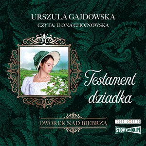 Obrazek [Audiobook] Dworek nad Biebrzą Tom 3 Testament dziadka