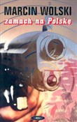 polish book : Zamach na ... - Marcin Wolski