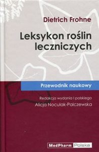 Obrazek Leksykon roślin leczniczych Przewodnik naukowy