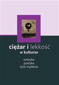 Książka : Ciężar i l...