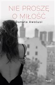 Nie proszę... - Danuta Awolusi -  foreign books in polish 