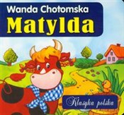 Matylda Kl... - Wanda Chotomska -  books from Poland
