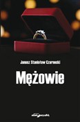 Książka : Mężowie - Janusz Stanisław Czarnecki