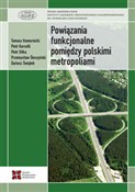 Powiązania... - Tomasz Komornicki, Piotr Korcelli, Piotr Siłka, Przemysław Śleszyński, Dariusz Świątek -  Polish Bookstore 