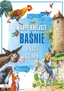 Obrazek Najpiękniejsze baśnie Braci Grimm