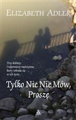 Polska książka : Tylko nic ... - Elizabeth Adler