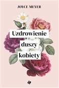 Uzdrowieni... - Joyce Meyer -  Książka z wysyłką do UK