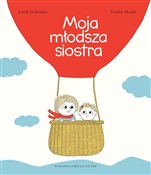 polish book : Moja młods... - Astrid Desbordes, Pauline Martin