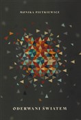 polish book : Oderwani ś... - Monika Pietkiewicz