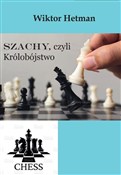 Polska książka : Szachy, cz... - Wiktor Hetman
