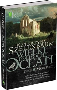 Obrazek Wielki Północny Ocean Księga 1 Morze