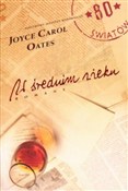 Zobacz : W średnim ... - Joyce Carol Oates