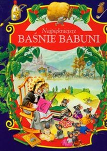 Obrazek Najpiękniejsze baśnie babuni
