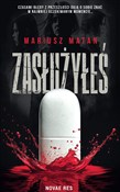 Zobacz : Zasłużyłeś... - Mariusz Matan